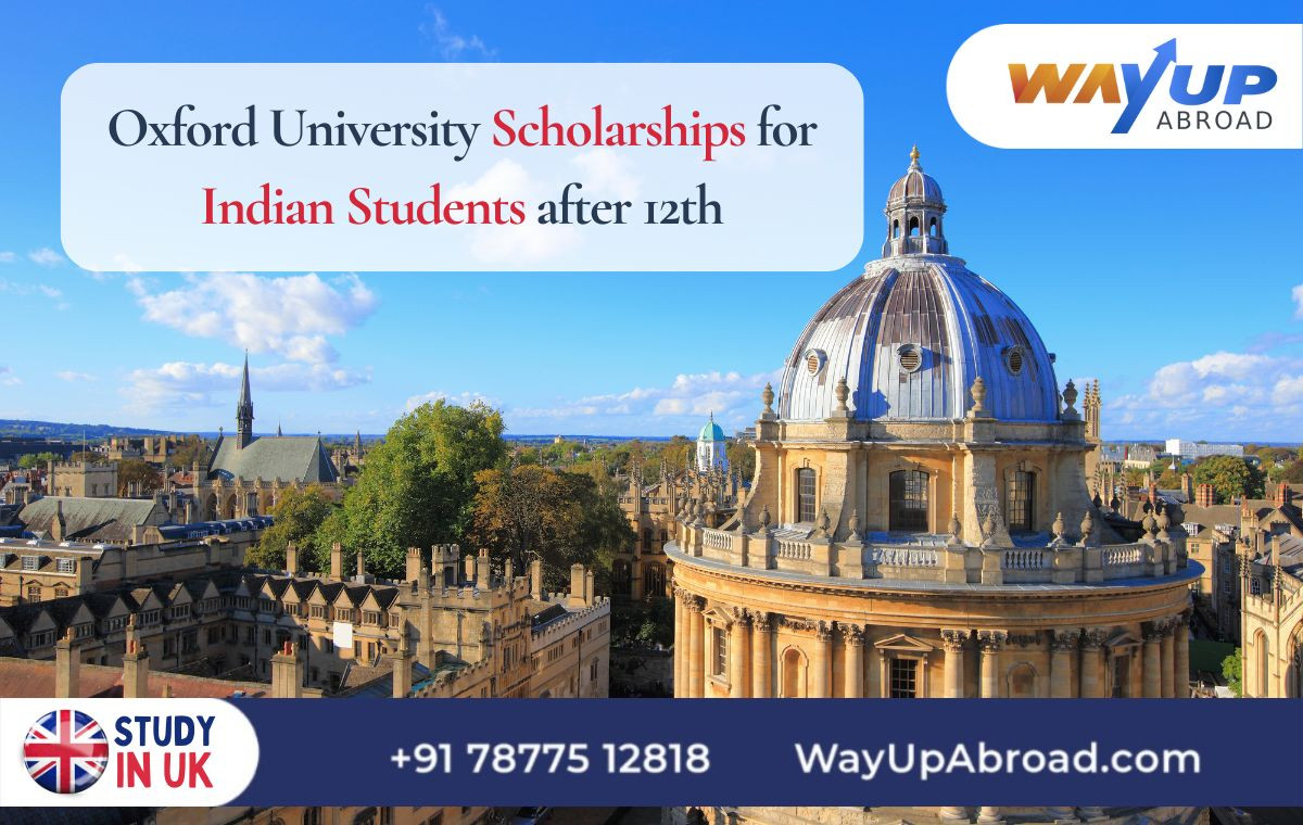 Oxford University Scholarships for Indian Students after 12th